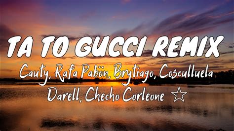 testo ta to gucci|Ta To Gucci Lyrics in English Cauty , Rafa Pabön .